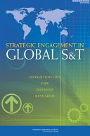 Strategic engagement in global S&T : opportunities for defense research /