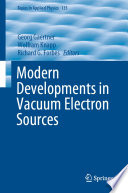 Modern Developments in Vacuum Electron Sources /