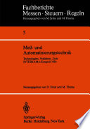 Me€- und Automatisierungstechnik : Technologien, Verfahren, Ziele : INTERKAMA-Kongress 1980 /