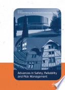 Advances in safety, reliability and risk management /