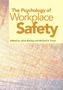 The psychology of workplace safety /