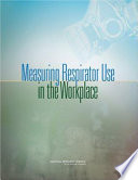 Measuring respirator use in the workplace /