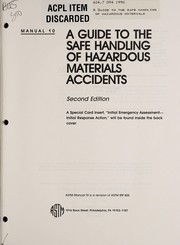 A Guide to the safe handling of hazardous materials accidents.