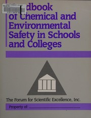 Handbook of chemical and environmental safety in schools and colleges /