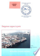 Dangerous cargoes in port /