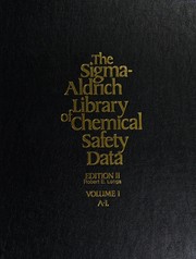 The Sigma-Aldrich library of chemical safety data /