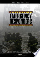 Protecting emergency responders : lessons learned from terrorist attacks /