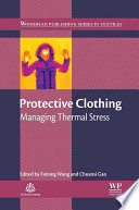 Protective clothing : managing thermal stress /