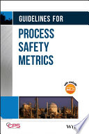 Guidelines for process safety metrics /