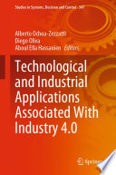 Technological and Industrial Applications Associated With Industry 4.0  /