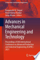 Advances in Mechanical Engineering and Technology : Proceedings of 6th International Conference on Advanced Production and Industrial Engineering (ICAPIE) - 2021 /