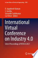 International Virtual Conference on Industry 4.0 : Select Proceedings of IVCI4.0 2021 /