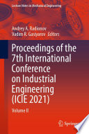 Proceedings of the 7th International Conference on Industrial Engineering (ICIE 2021) : Volume II /