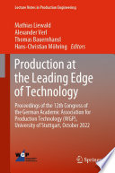 Production at the Leading Edge of Technology : Proceedings of the 12th Congress of the German Academic Association for Production Technology (WGP), University of Stuttgart, October 2022 /