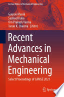 Recent Advances in Mechanical Engineering : Select Proceedings of CAMSE 2021 /