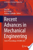 Recent Advances in Mechanical Engineering : Select Proceedings of ICOME 2021 /