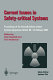 Current issues in safety-critical systems : proceedings of the eleventh Safety-Critical Systems Symposium, Bristol, UK, 4-6 February 2003 /
