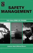 Safety management : the challenge of change /