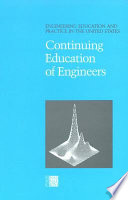 Engineering education and practice in the United States : continuing education of engineers /