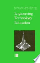 Engineering education and practice in the United States : engineering technology education /