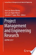 Project Management and Engineering Research : AEIPRO 2017 /
