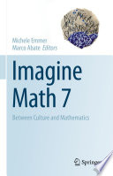 Imagine Math 7 : Between Culture and Mathematics /