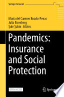 Pandemics: Insurance and Social Protection /