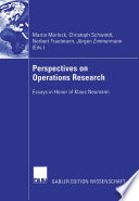 Perspectives on operations research : essays in honor of Klaus Neumann /