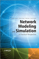 Network modeling and simulation : a practical perspective /