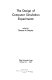 The design of computer simulation experiments ; [papers] /