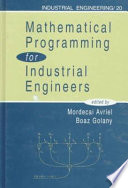 Mathematical programming for industrial engineers /