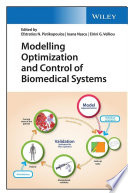 Modelling optimization and control of biomedical systems /