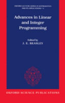 Advances in linear and integer programming /