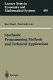 Stochastic programming methods and technical applications : proceedings of the 3rd GAMM/IFIP-Workshop on "Stochastic Optimization: Numerical Methods and Technical Applications", held at the Federal Armed Forces University Munich, Neubiberg/München, Germany, June 17-20, 1996 /