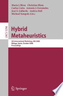 Hybrid metaheuristics : 5th international workshop, HM 2008, Malaga, Spain, October 8-9, 2008 : proceedings /