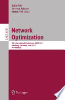 Network optimization : 5th International Conference, INOC 2011, Hamburg, Germany, June 13-16, 2011, proceedings /