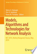 Models, algorithms and technologies for network analysis : NET 2014, Nizhny Novgorod, Russia, May 2014 /