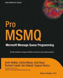 Pro MSMQ : Microsoft Message queue programming /