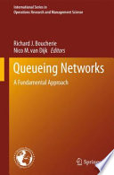 Queueing networks : a fundamental approach /