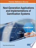 Next-generation applications and implementations of gamification systems /