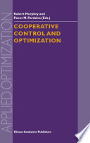 Cooperative control and optimization /