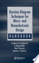 Decision diagram techniques for micro- and nanoelectronic design handbook /