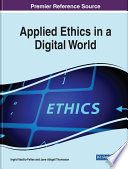 Applied ethics in a digital world /