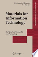 Materials for information technology : devices, interconnects and packaging /