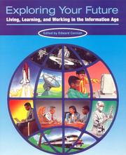 Exploring your future : living, learning, and working in the information age /