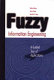 Fuzzy information engineering : a guided tour of applications /