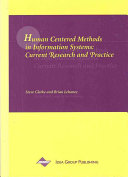 Human centered methods in information systems : current research and practice /