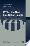 ICT for the next five billion people : information and communication for sustainable development /