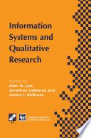 Information systems and qualitative research : proceedings of the IFIP TC8 WG 8.2 International Conference on Information Systems and Qualitative Research, 31st May-3rd June 1997, Philadelphia, Pennsylvania, USA /