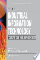 The industrial information technology handbook /